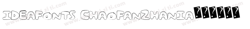 IdeaFonts chaoFanZhania字体转换